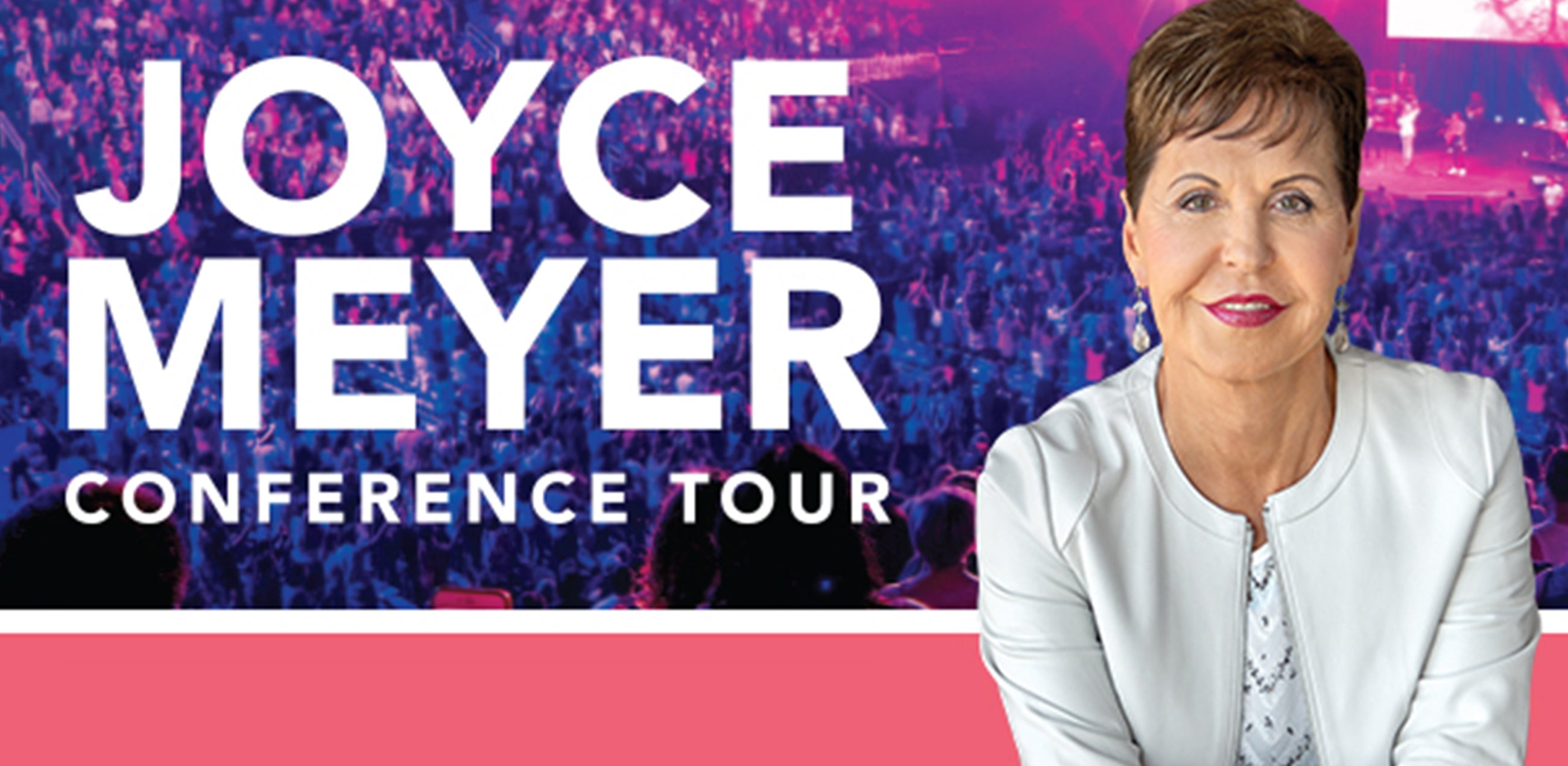 Joyce Meyer Conference Tour 2020 | H-E-B Center